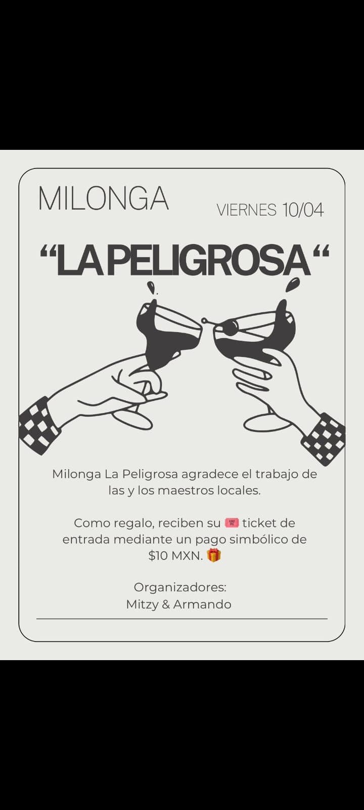 Milonga La Peligrosa Vol. II (invitación exclusiva)